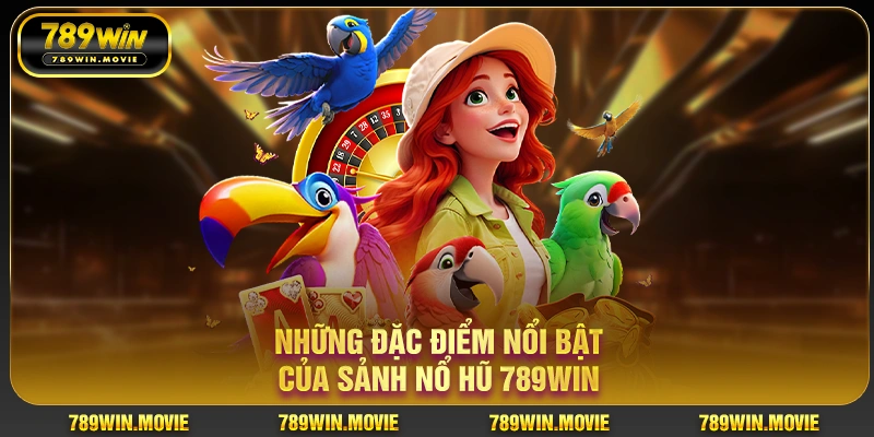 Những đặc điểm nổi bật của sảnh nổ hũ KU88